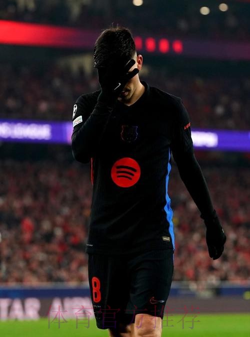 佩德里:我曾去皇马试训过 但他们说我水平还不够 佩德里:我曾去皇马试训过 但他们说我水平还不够